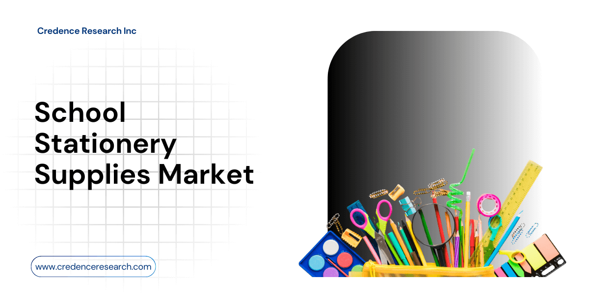 School Stationery Supplies Market Is Projected to Reach USD 143.63 Billion by 2032